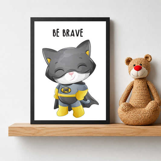 Be Brave Superhero Cat Wall Art | Cute Kids Room Poster