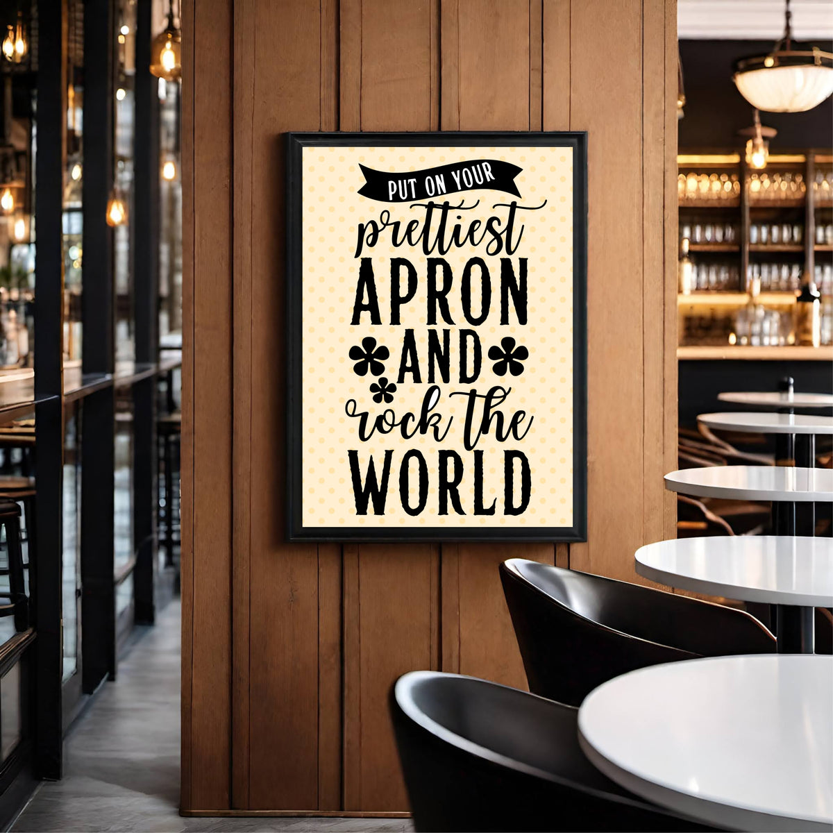 Put On Your Prettiest Apron and Rock the World – Motivational Kitchen Wall Frame 👩🍳✨