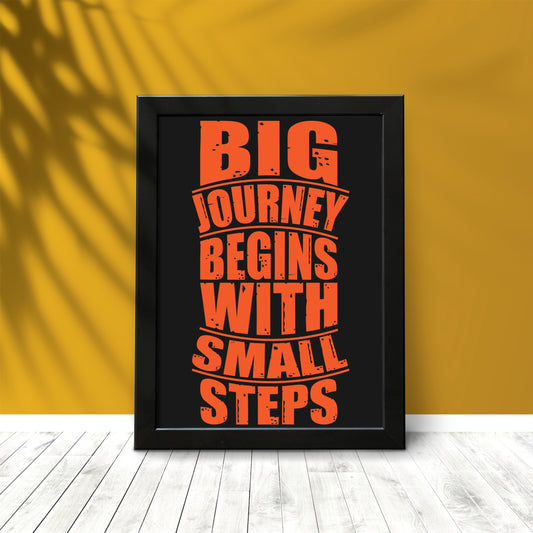 🚀 Big Journey Begins with Small Steps – Motivational Wall Frame!