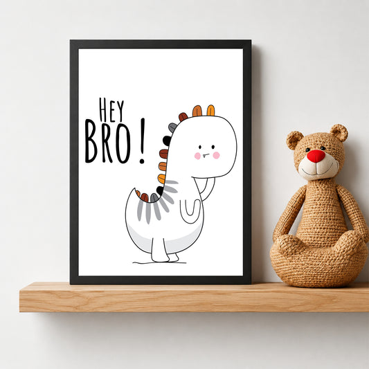 Cute Dinosaur Wall Art | Hey Bro Dinosaur Kids Poster | Minimalist Nursery Room Decor