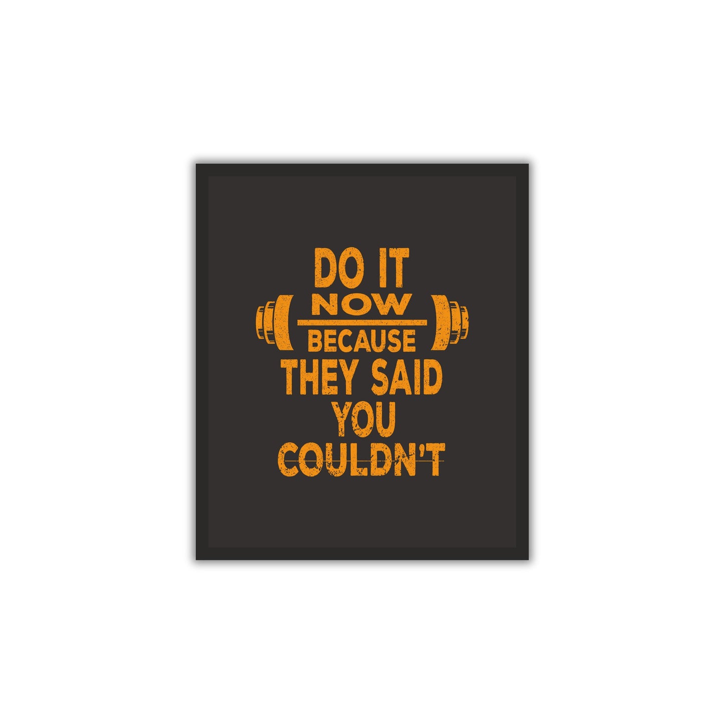 Do It Now – Motivational Gym Wall Frame