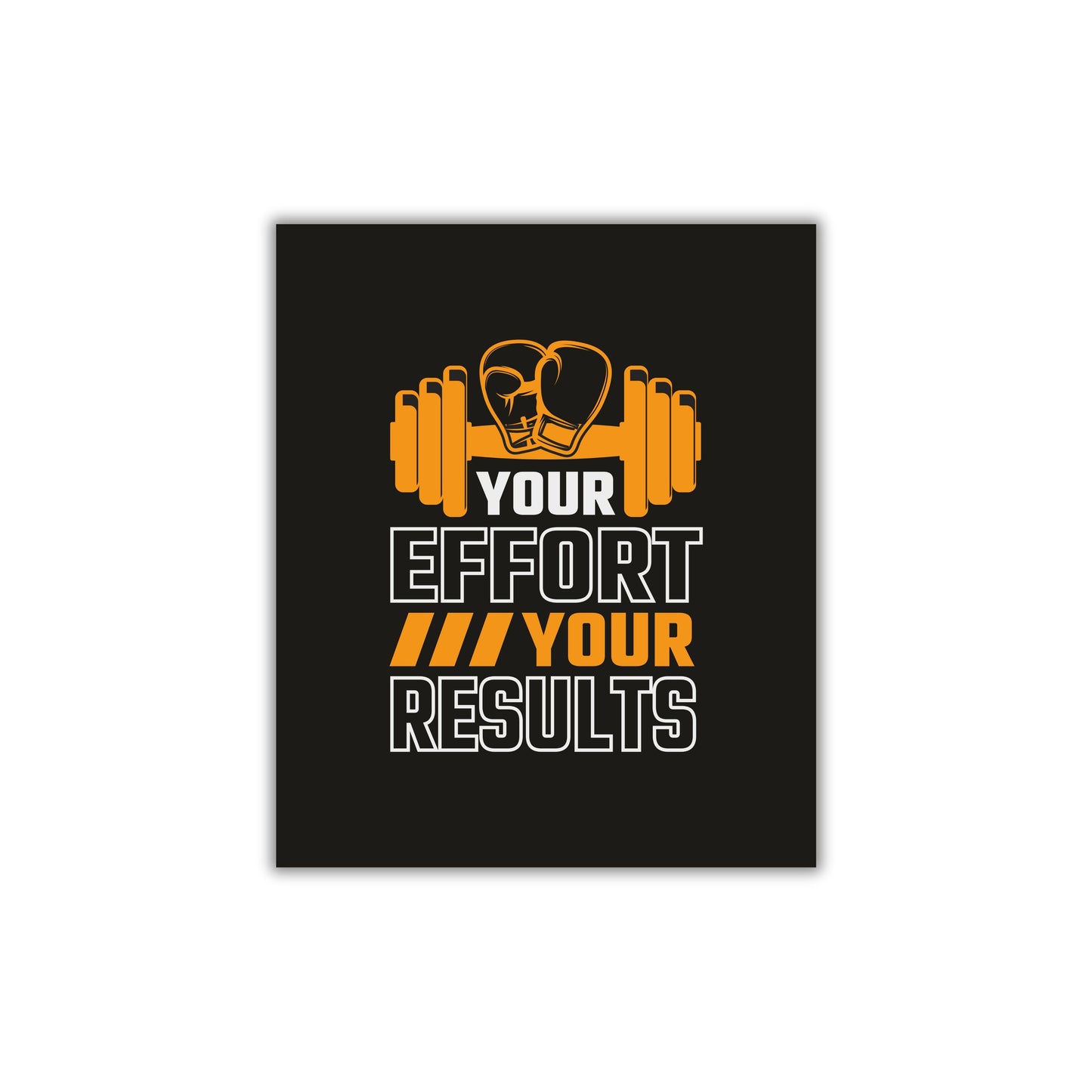 Your Effort, Your Results – Motivational Gym Wall Frame