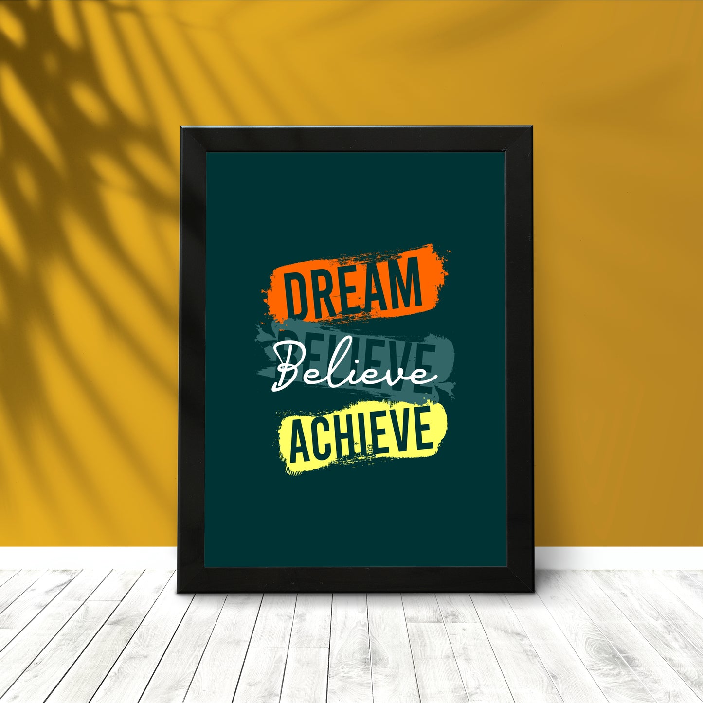 Dream, Believe, Achieve β Motivational Wall Art Poster