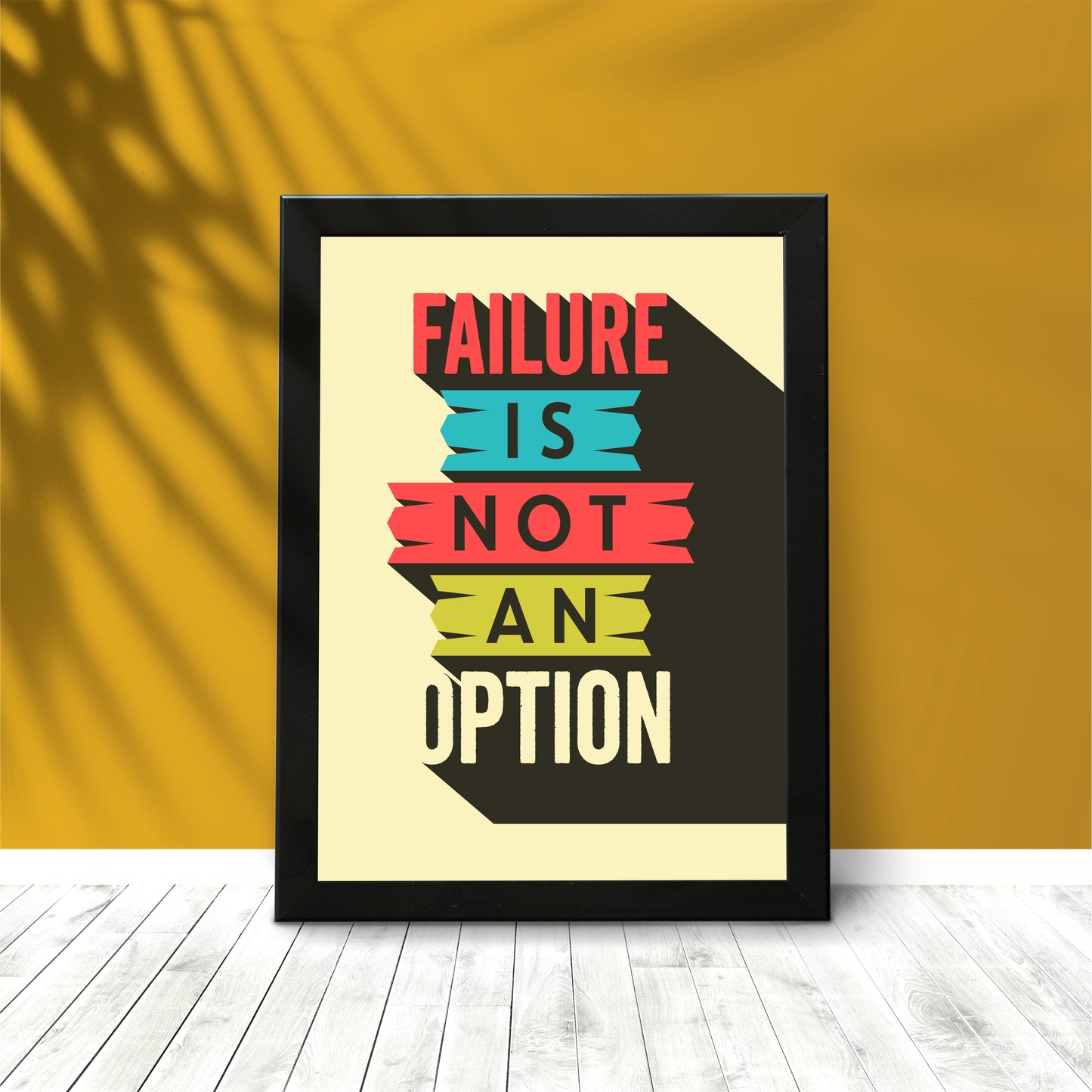 Failure is Not an Option β Motivational Wall Art Poster