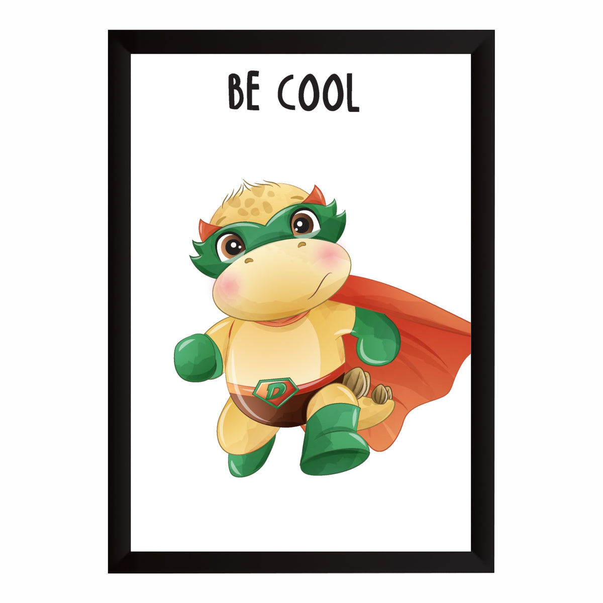 Be Cool Dino Superhero Nursery Wall Art | Cute Dinosaur Kids Room Poster