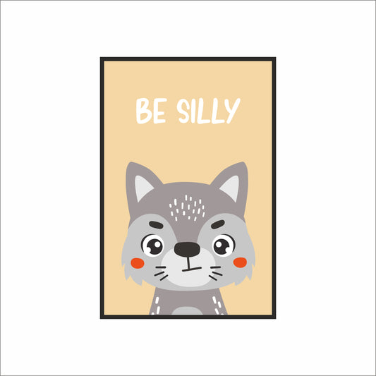 Be Silly Wolf Wall Frame – Cute & Playful Art for Kids’ Room 🐺✨