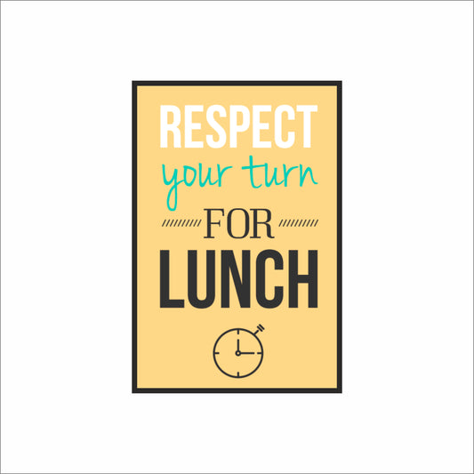 Respect Your Turn for Lunch – Minimal Office Etiquette Wall Frame ⏰🍱