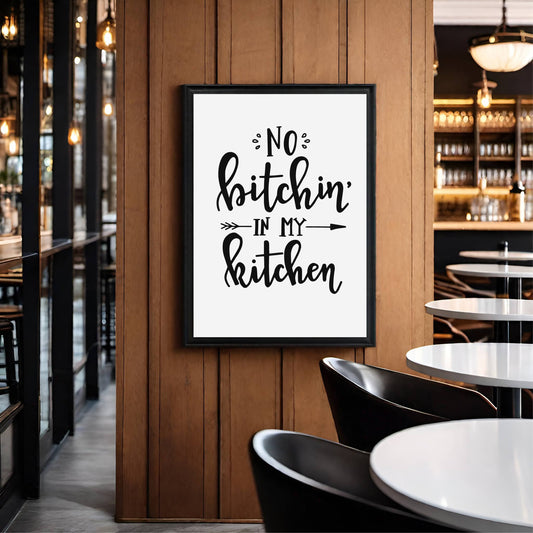 No Bitchin’ in My Kitchen – Fun & Sassy Kitchen Wall Frame 🍳😎