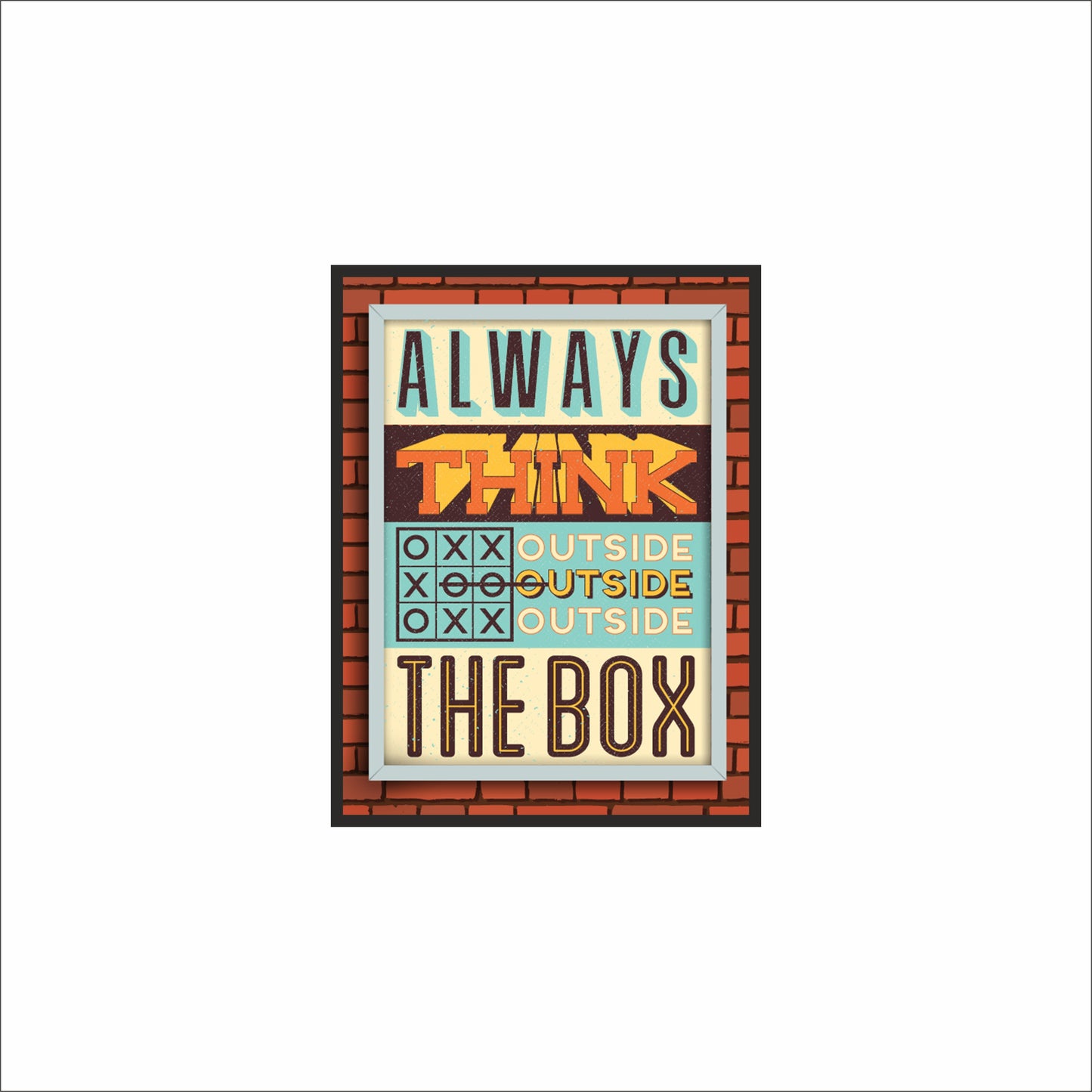 Always Think Outside the Box Wall Frame – Bold Inspiration for Creative Minds!