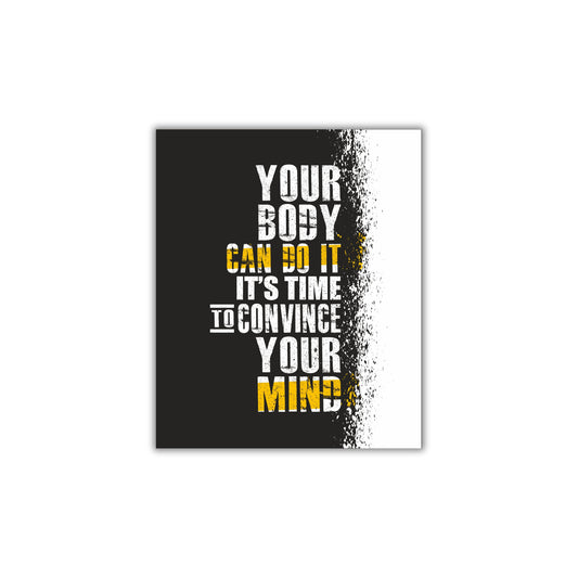 Your Body Can Do It – Motivational Gym Wall Art