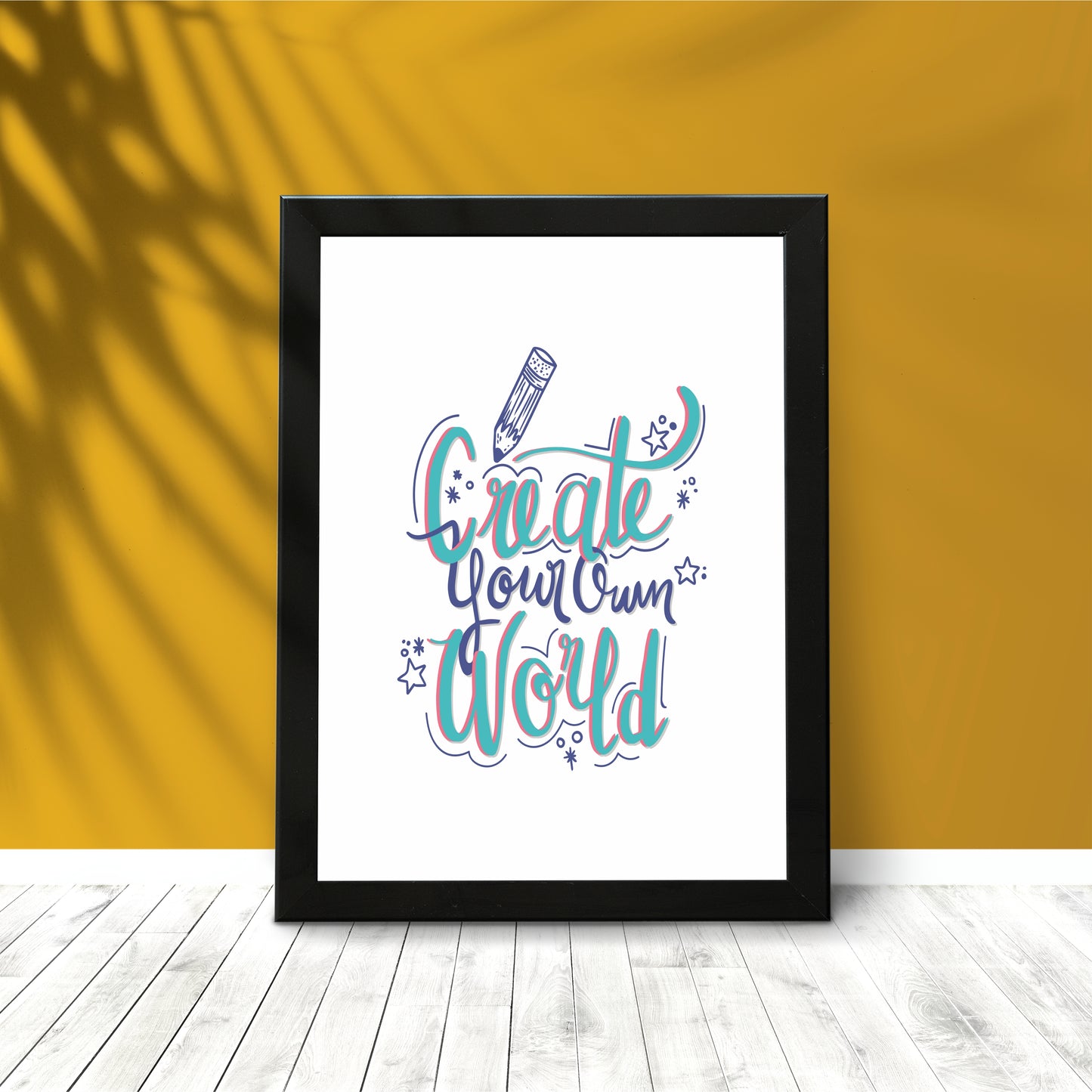 Create Your Own World - Motivational Wall Art