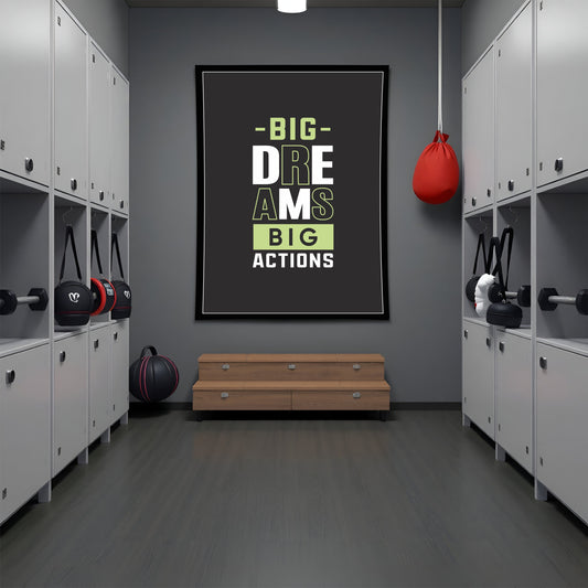 Big Dreams, Big Actions – Inspirational Wall Art
